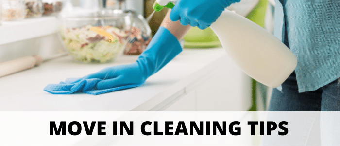 Move In Cleaning Tips